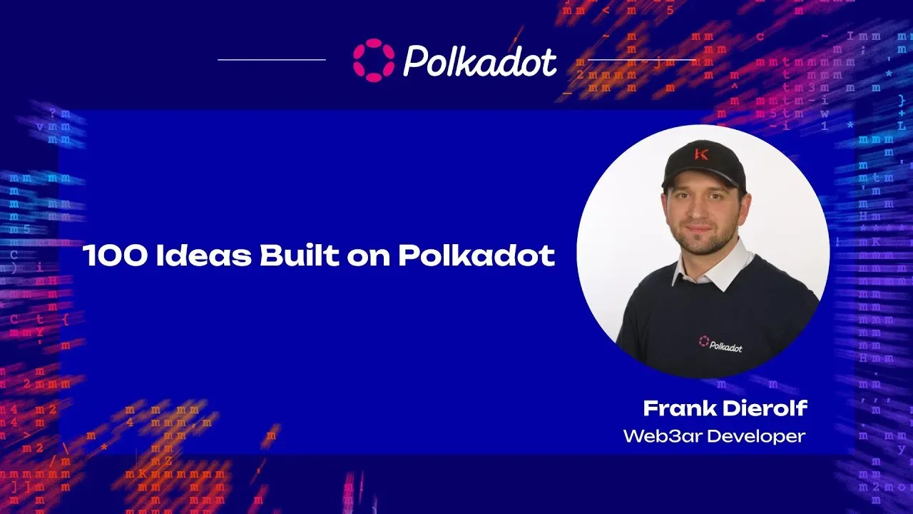 Frank Dierolf - 100 Ideas Built on Polkadot